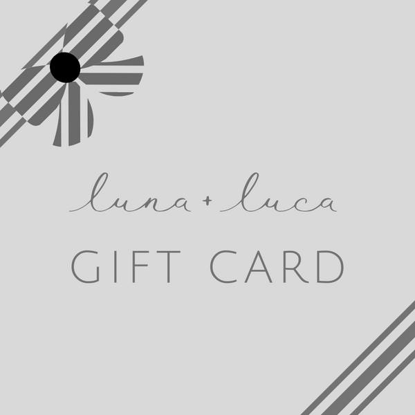 Luna + Luca Gift Card